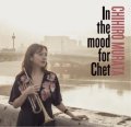 【チェット・ベイカーへの静謐なるオマージュ】国内盤ＣＤ CHIHIRO MURATA  村田 千紘  /  In the mood for Chet