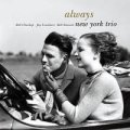 W紙ジャケット仕様CD   NEW YORK TRIO  ニューヨーク・トリオ /  ALLWAYS   オールウェイズ