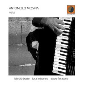 画像: CD  ANTONELLO MESSINA  アントネロ・メッシーナ  / Aziyz