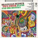 画像: 紙ジャケットCD PAUL SMITH (ポール・スミス) & ORCHESTRA / BRAZILIAN DETOUR (ブラジリアン・ソフトリー)