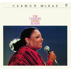 画像: 2枚組CD  CARMEN McRAE カーメン・マクレエ /  COMING HOME AGAIN  カミング・ホーム・アゲイン