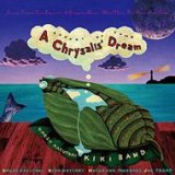 画像: 紙ジャケットCD   梅津 和時 KIKI BAND / A CHRYSALIS' DREAM〜さなぎの夢〜