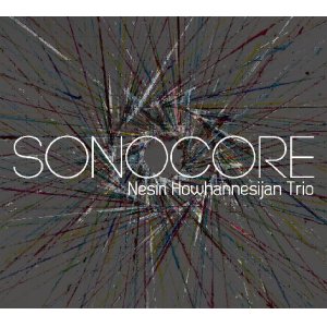 画像: CD Nesin Howhannesijan Trio ネジン・ハヴァネシアン・トリオ / SONOCORE