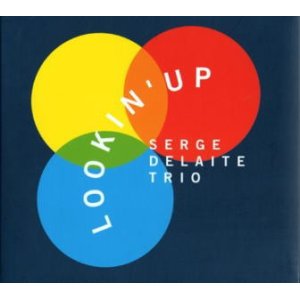 画像: CD   SERGE DELAITE セルジュ・デライト /LOOKIN' UP