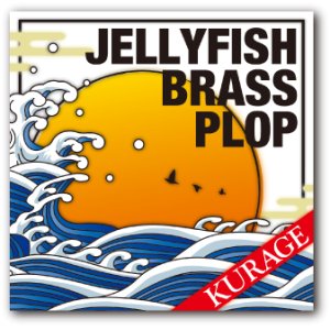 画像: CD  JELLYFISH BRASS PLOP / KURAGE