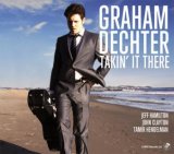 画像: CD GRAHAM DECHTER / TAKIN' IT THERE