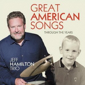 CD JEFF HAMILTON ジェフ・ハミルトン / GREAT AMERICAN SONGS ...