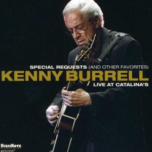 画像: 馴染みの曲を大ベテランの円熟の味わいで! CD Kenny Burrell ケニー・バレル / Special Requests (And Other Favorites) - Live at Catalina's