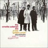 画像: SHM-CD  ORNETTE COLEMAN オーネット・コールマン / ゴールデン・サークルのオーネット・コールマン　Vol.1 + 3