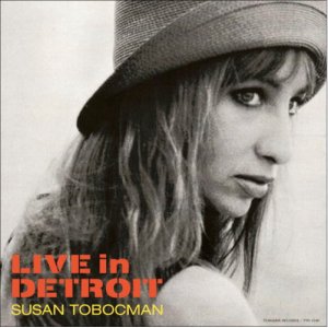 画像: ダイナミックかつ瀟洒でテンダーな、温かみに満ちた劇的リリカル歌唱♡　CD　SUSAN TOBOCMAN スーザン・トボックマン / LIVE IN DETROIT ライヴ・イン・デトロイト