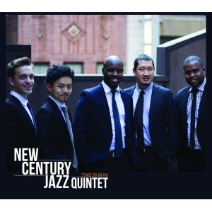 画像: スカッと壮快で非常に密度濃いNY新生ハード・バップ・ユニット会心の一撃!　CD　NEW CENTURY JAZZ QUINTET ニュー・センチュリー・ジャズ・クインテット / TIME IS NOW タイム・イズ・ナウ