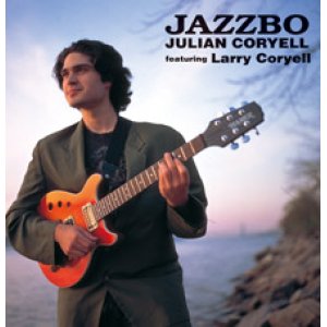 画像: W紙ジャケットCD   JULIAN CORYELL  ジュリアン・コリエル  /  JAZZBO  featuring Larry Cryell