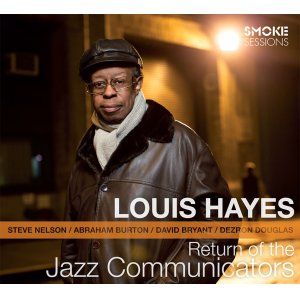 画像: 単純明快で簡潔かつ密度濃い、スマート&テイスティーな醸熟ハード・バップ!　CD　LOUIS HAYES ルイス・ヘイズ / RETURN OF THE JAZZ COMMUNICATORS