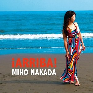 画像: CD  仲田 美穂　MIHO NAKADA / 　ARRIBA アリーバ