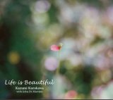 画像: CD  黒川 和美 KAZUMI KUROKAWA  /  LIFE IS BEAUTIFUL