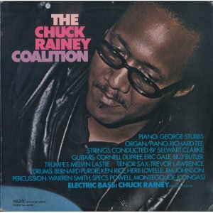 画像: CD  THE CHUCK RAINEY  ザ・チャック・レイニー  /  COALITION　コーリション