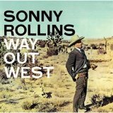 画像: SHM-CD　SONNY ROLLINS　ソニー・ロリンズ　/  WAY OUT WEST +  3