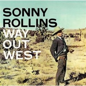 画像: SHM-CD　SONNY ROLLINS　ソニー・ロリンズ　/  WAY OUT WEST +  3