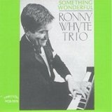 画像: CD  RONNY WHYTE ロニー・ホワイト・トリオ /  SOMETHING WODERFUL サムシング・ワンダフル