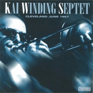 画像: 【STORYVILLE 復刻CD】 　KAI WINDING  カイウィンディング / CLEVELAND JUNE 1957