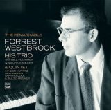 画像: CD   FORREST WESTBROOK フォレスト・ウェストブルック / THE REMARKABLE FORREST WESTBROOK - HIS TRIO & QUINTET