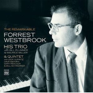 画像: CD   FORREST WESTBROOK フォレスト・ウェストブルック / THE REMARKABLE FORREST WESTBROOK - HIS TRIO & QUINTET