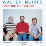 画像: CD  WALTER NORRIS TRIO ウォルター・ノリス・トリオ /  STEPPING ON CRACKS  ステッピング・オン・クラックス