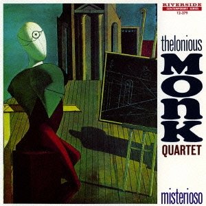 画像: SHM-CD　THELONIOUS  MONK  QUARTET セロニアス・モンク・カルテット　/  MISTERIOSO + 2  ミステリオソ+ 2