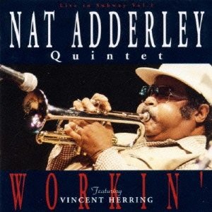 画像: 【TIMELESS 復刻CD】 　 NAT ADDERLEY ナット・アダレイ QUINTET / WORKIN' ワーキン