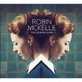 画像: CD ROBIN MCKELLE ロビン・マッケル / ザ・ルッキング・グラス