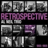 画像: バンクーバーが誇るピアニスト! 2枚組CD Al Neil Trio アル・ニール・トリオ / Retrospective