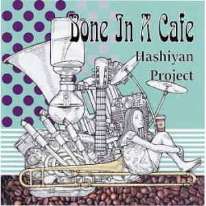 画像: CD  HASHIYAN PROJECT ハシヤン・プロジェクト /  BONE IN A CAFE  ボン・イン・ア・カフェ