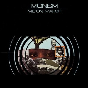 画像: CD MILTON MARSH ミルトン・マーシュ / MONISM