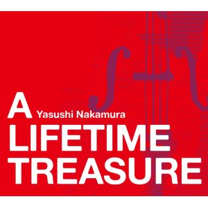 画像: 【澤野工房9月新譜】 　CD　YASUSHI NAKAMURA ヤスシ・ナカムラ  / A LIFETIME TREASURE ア・ライフタイム・トレジャー