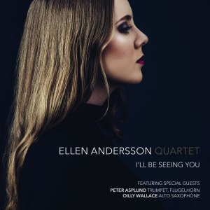 画像: 小粋でキュートかつ快活溌剌な瑞々しい軽妙リリカル歌唱、絶好調♪　CD　ELLEN ANDERSSON QUARTET エレン・アンデション / I'LL BE SEEING YOU