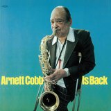 画像: CD  ARNETT  COBB  アーネット・コブ  /  COBB IS BACK コブ・イズ・バック