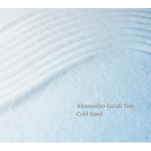 画像: CD   ALESSANDRO GALATI TRIO  アレッサンドロ・ガラーティ・トリオ /  COLD SAND   コールド・サンド