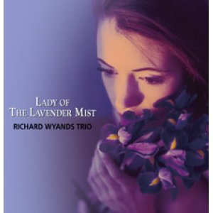 画像: W紙ジャケットCD    RICHARD WYANDS TRIO  リチャード・ワイアンズ・トリオ    /  LADY OF THE LAVENDER MIST ラベンダー・ミストの女