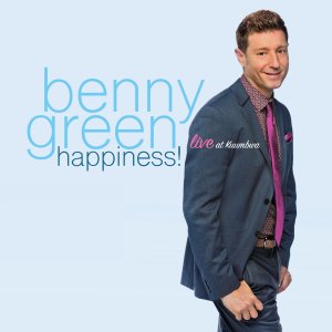 画像: 硬派でイナセで豪快な勢いに満ちた醸熟バップ・ピアノ、会心の一撃!　CD　BENNY GREEN ベニー・グリーン / HAPPINESS! - live at Kuumbwa