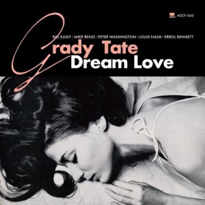 画像: CD  GRADY TATE  グラディ・テイト  /  DREAM LOVE  ドリーム・ラヴ