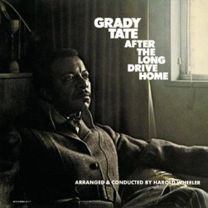 画像: 紙ジャケットCD  GRADY TATE  グラディ・テイト  /  AFTER THE LONG DRIVE HOME  アフター・ザ・ロング・ドライブ・ホーム