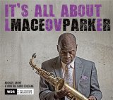 画像: LP Maceo Parker メシオ・パーカー / It's All About Love