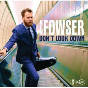 画像: 【POSITONE】良質ハードバップ作品 CD KEN FOWSER ケン・ファウザー / DON'T LOOK DOWN