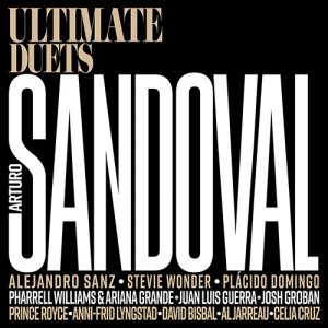 画像: CD   ARTURO SANDOVAL　アルトゥーロ・サンドヴァル  /   ULTIMATE DUETS　アルティメイト・デュエット