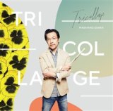 画像: CD 大坂  昌彦  MASAHIKO OSAKA  /  TRICOLAGE   トリコラージュ