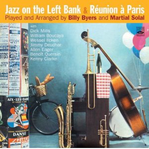 画像: 【FRESH SOUND】CD Jazz On The Left Bank & Reunion A Paris / Played And Arranged By Billy Byers And Martial Solal