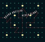 画像:  【澤野工房】 CD   BRUNO ANGELINI   ブルーノ・アンジェリーニ  /   NEVER ALONE 