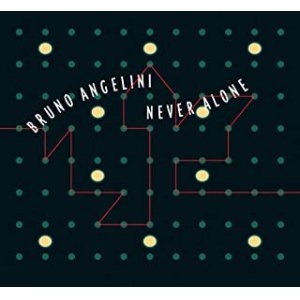 画像:  【澤野工房】 CD   BRUNO ANGELINI   ブルーノ・アンジェリーニ  /   NEVER ALONE 