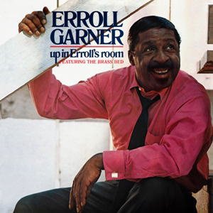 画像: 【Mack Avenue / Octave Music】リマスターCD 未発表含む Erroll Garner エロル・ガーナー / Up in Erroll’s Room