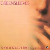 画像: 【three blind mice Supreme Collection 1500】CD   横内 章次 トリオ + 田代ユリ  SHOJI  YOKOUCHI TRIO + YURI TASHIRO   /  グリーンスリーヴス  GREENSLEEVES